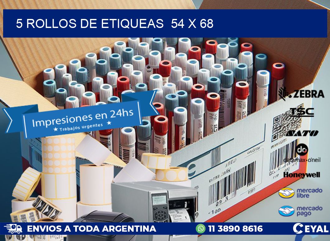 5 ROLLOS DE ETIQUEAS  54 x 68