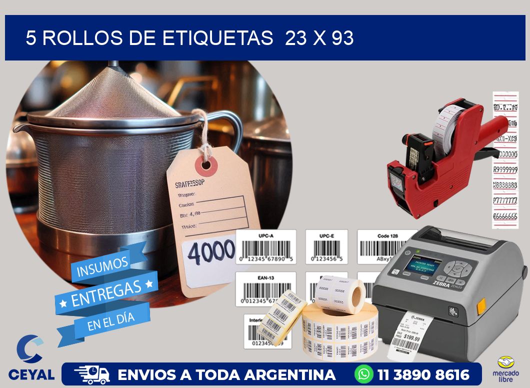5 ROLLOS DE ETIQUETAS  23 x 93