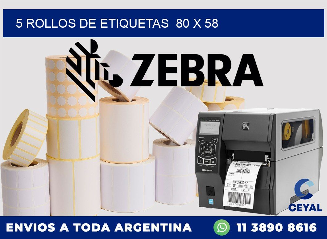 5 ROLLOS DE ETIQUETAS  80 x 58
