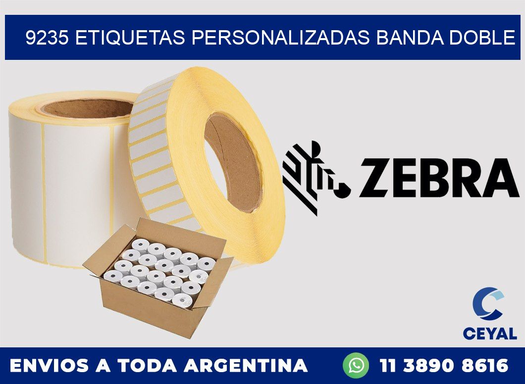 9235 Etiquetas personalizadas banda doble