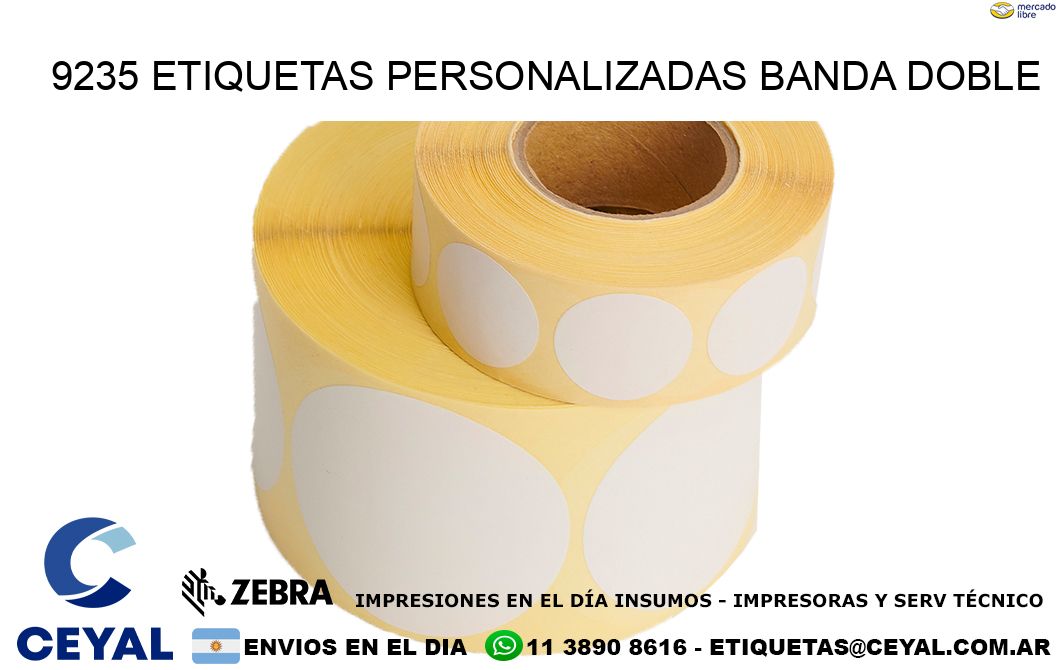 9235 Etiquetas personalizadas banda doble