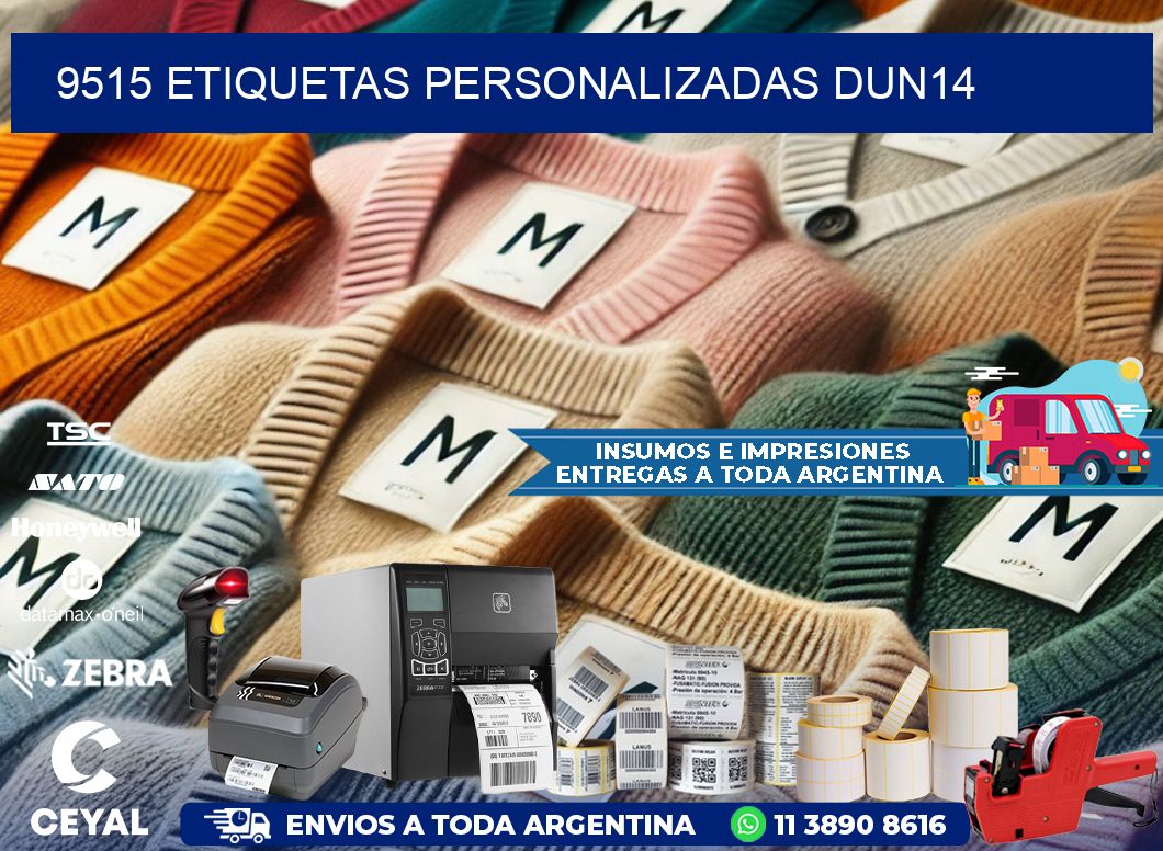 9515 Etiquetas personalizadas dun14