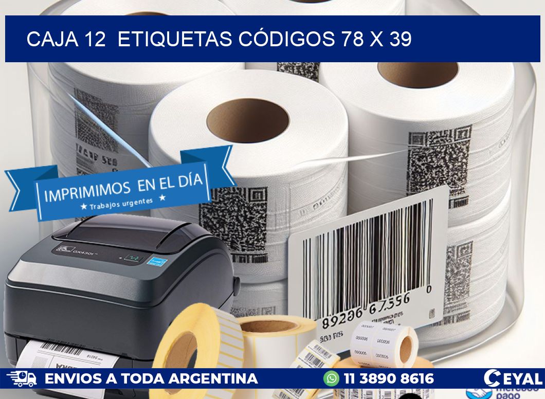 CAJA 12  ETIQUETAS CÓDIGOS 78 x 39