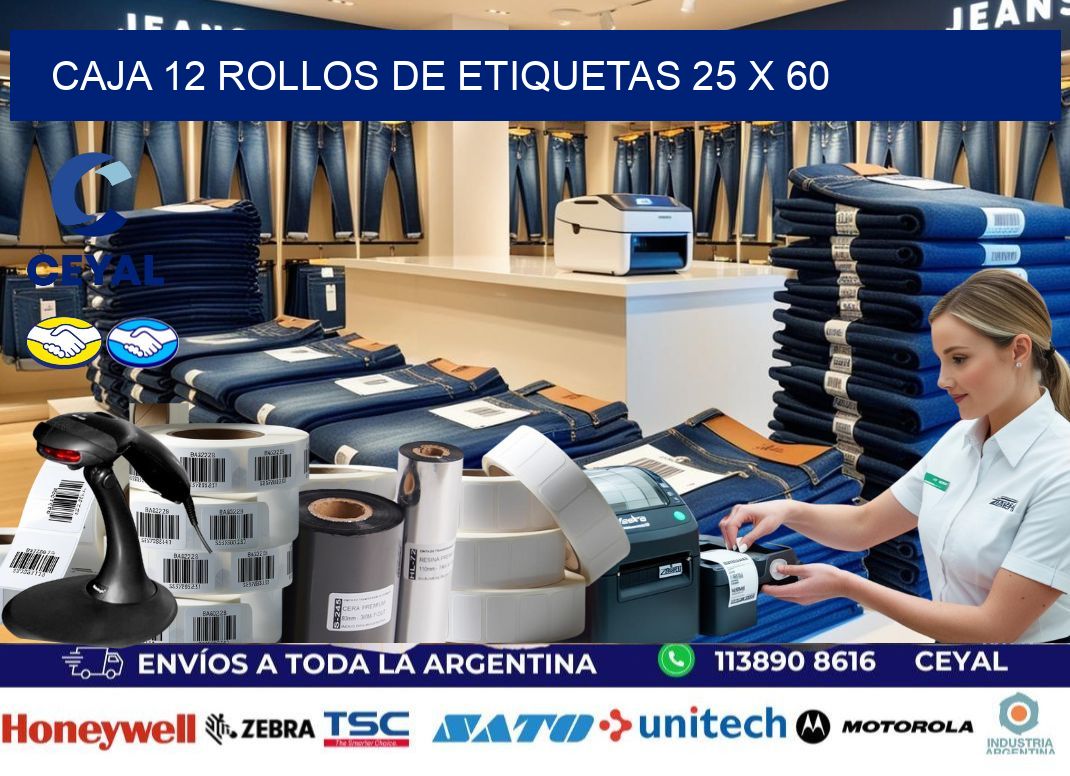 CAJA 12 ROLLOS DE ETIQUETAS 25 x 60
