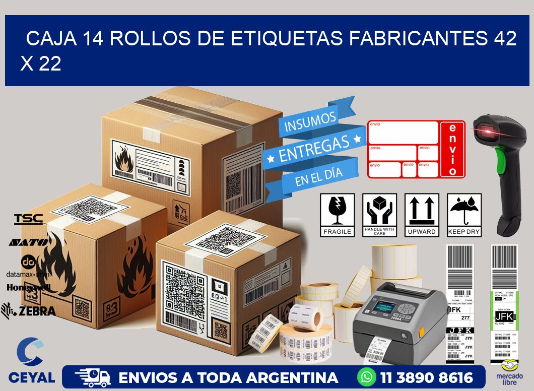 CAJA 14 ROLLOS DE ETIQUETAS FABRICANTES 42 x 22
