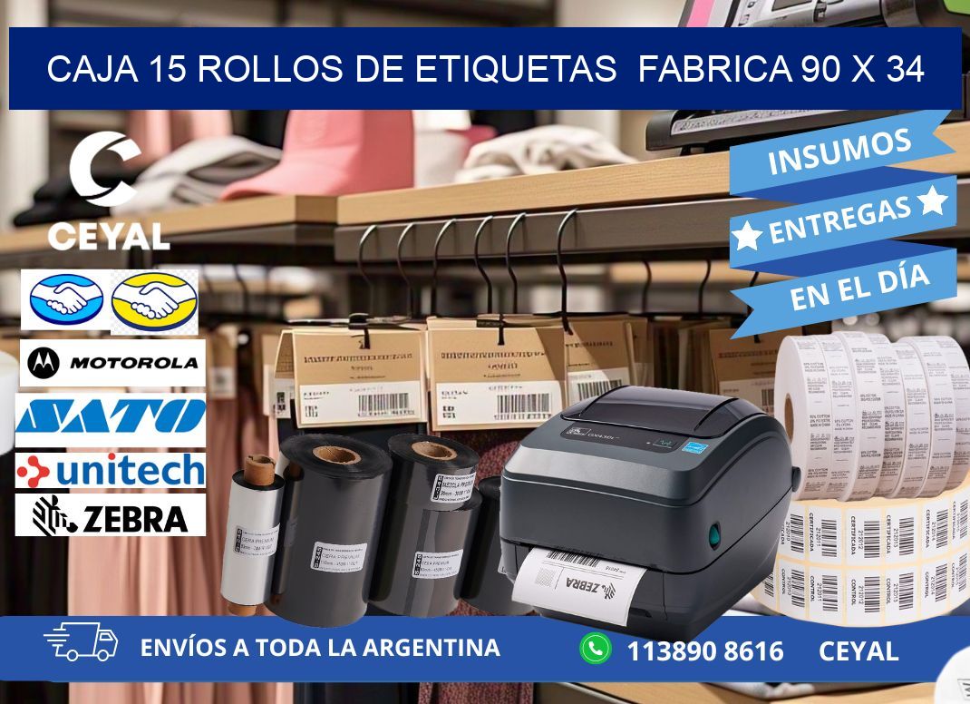 CAJA 15 ROLLOS DE ETIQUETAS  FABRICA 90 x 34