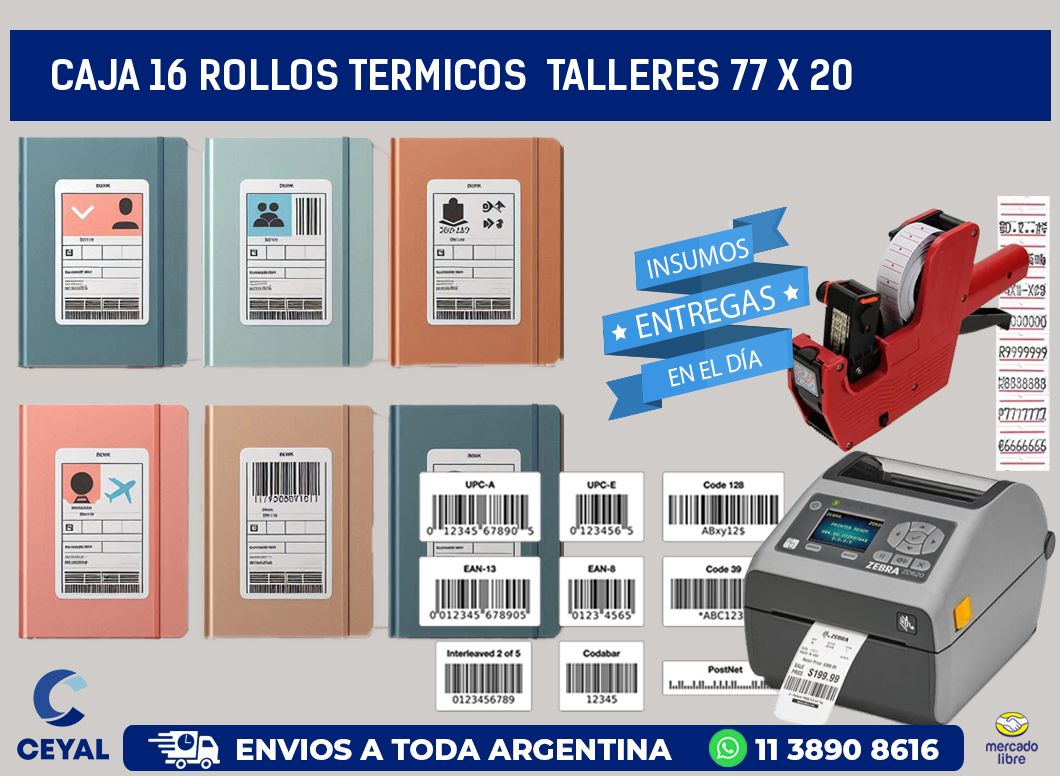 CAJA 16 ROLLOS TERMICOS  TALLERES 77 x 20
