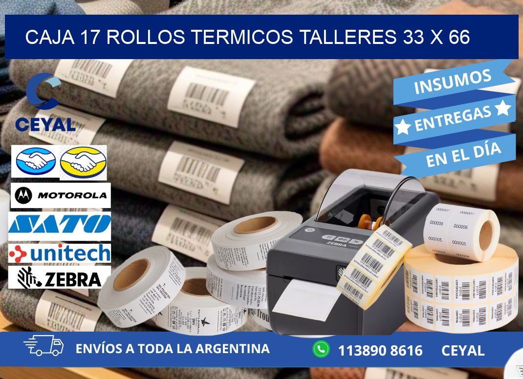 CAJA 17 ROLLOS TERMICOS TALLERES 33 x 66