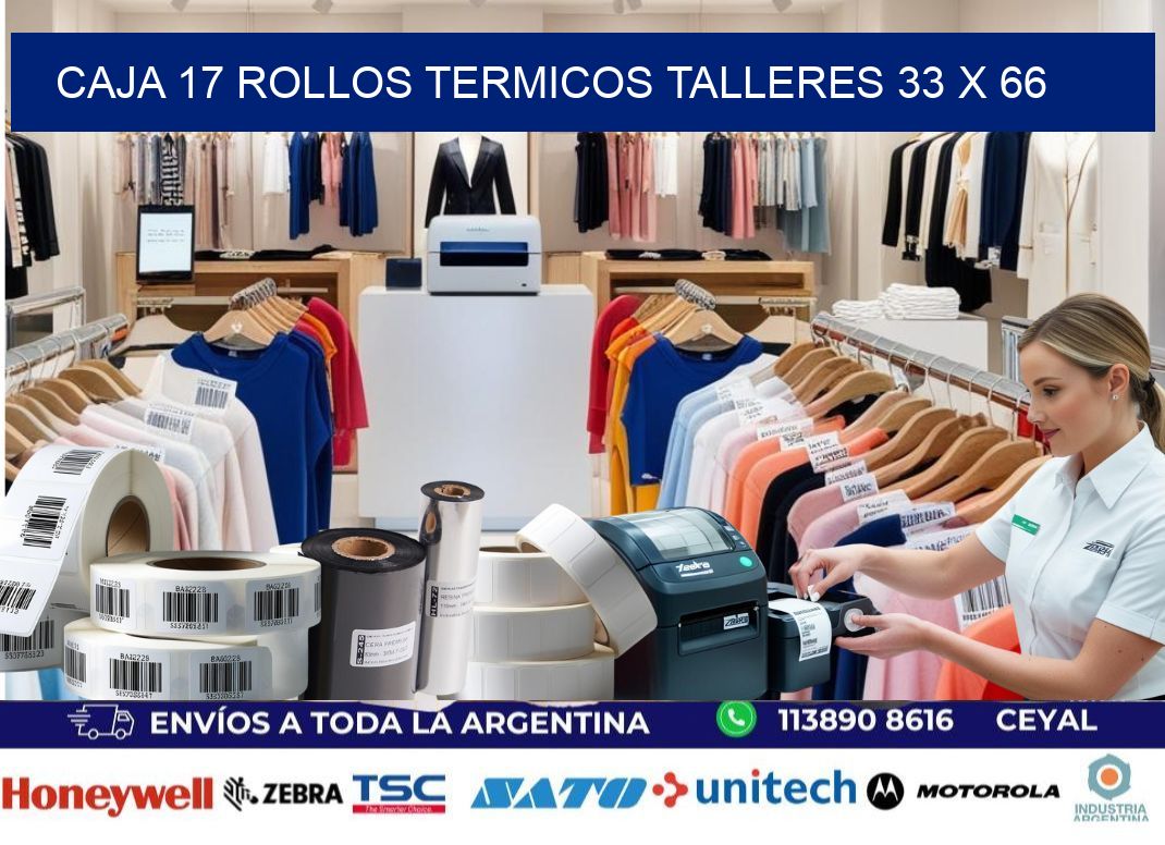 CAJA 17 ROLLOS TERMICOS TALLERES 33 x 66