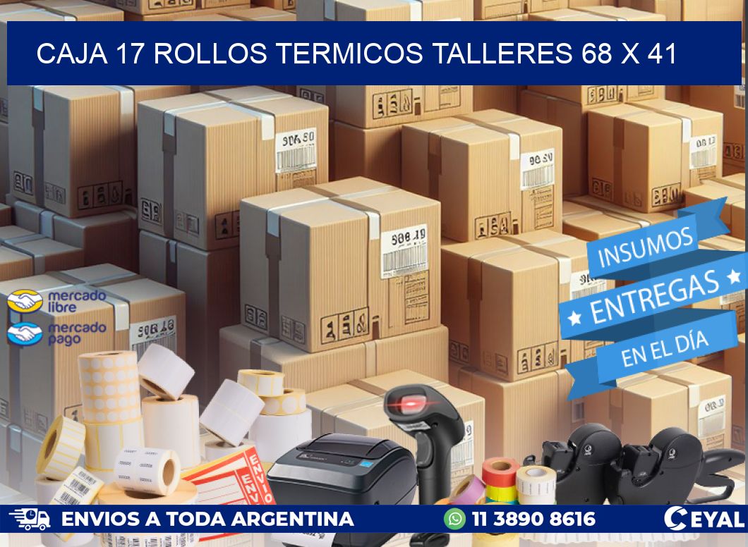 CAJA 17 ROLLOS TERMICOS TALLERES 68 x 41