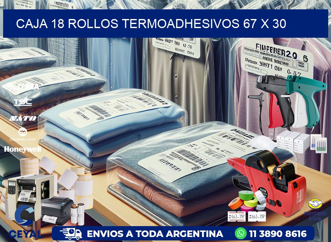 CAJA 18 ROLLOS TERMOADHESIVOS 67 x 30