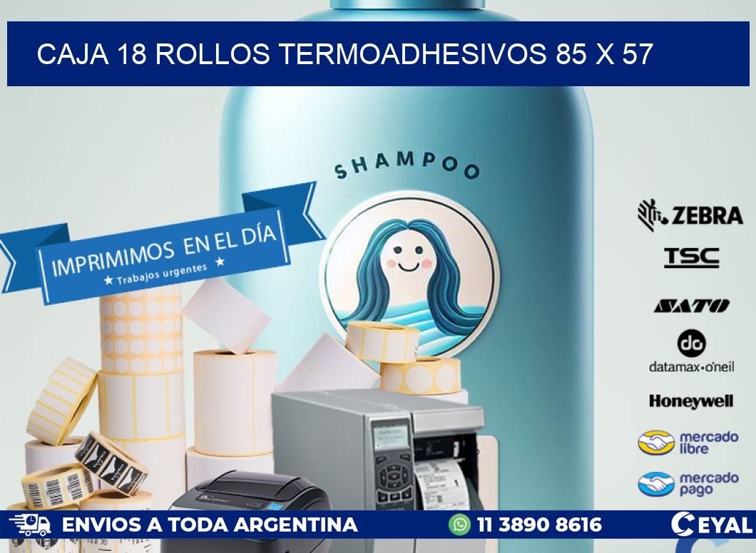 CAJA 18 ROLLOS TERMOADHESIVOS 85 x 57
