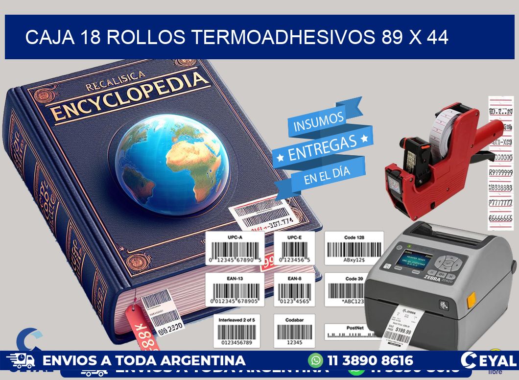 CAJA 18 ROLLOS TERMOADHESIVOS 89 x 44