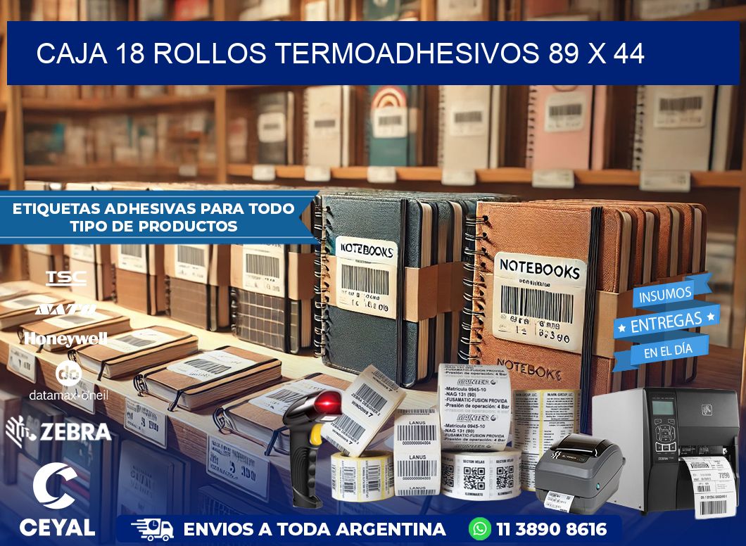 CAJA 18 ROLLOS TERMOADHESIVOS 89 x 44