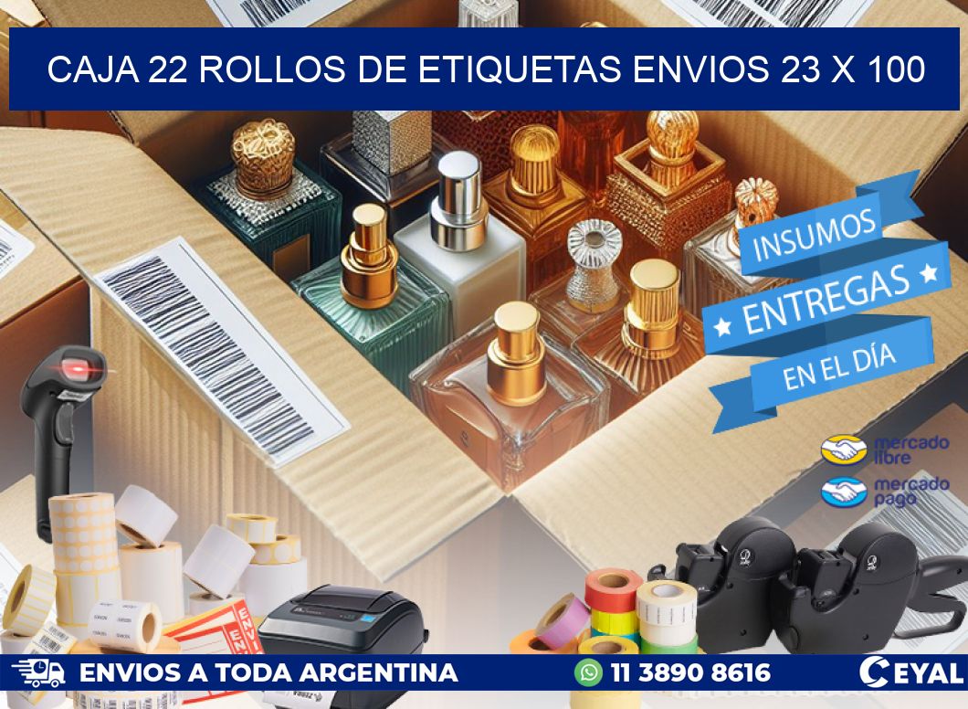 CAJA 22 ROLLOS DE ETIQUETAS ENVIOS 23 x 100