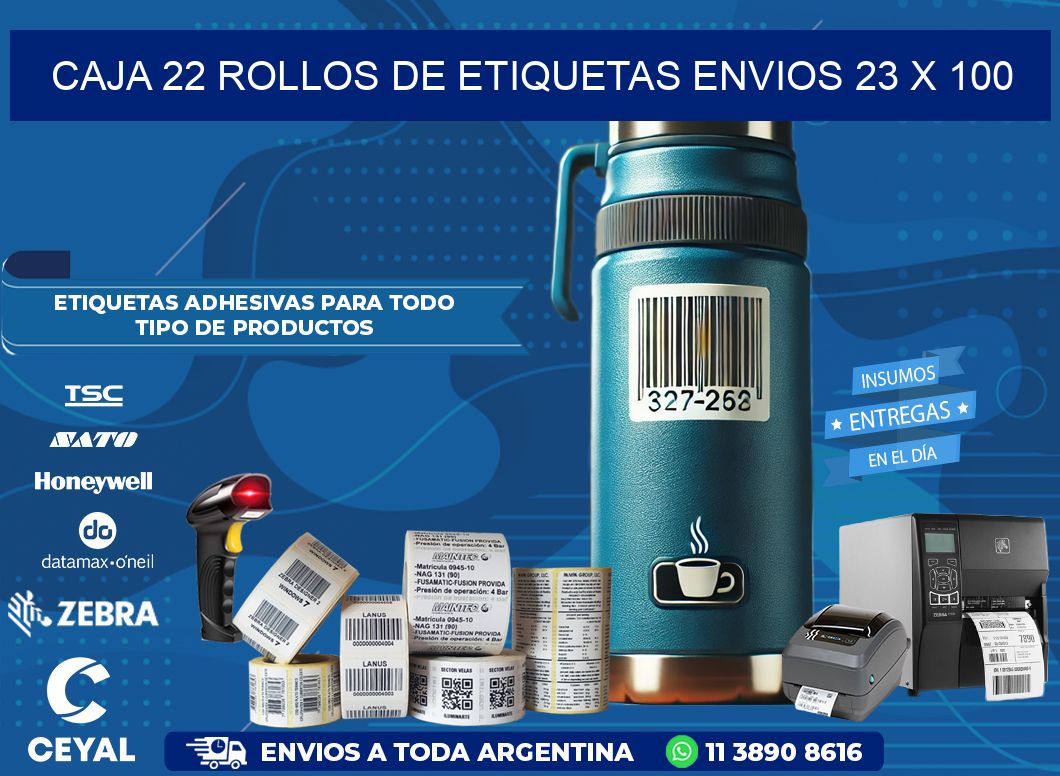 CAJA 22 ROLLOS DE ETIQUETAS ENVIOS 23 x 100