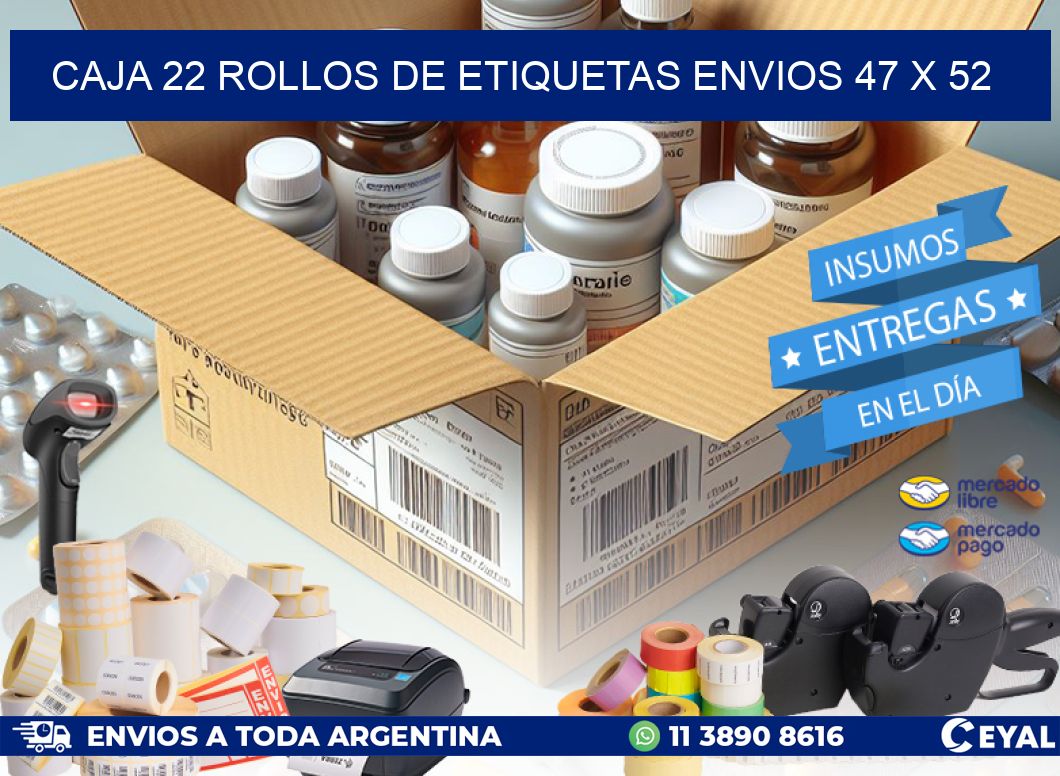 CAJA 22 ROLLOS DE ETIQUETAS ENVIOS 47 x 52