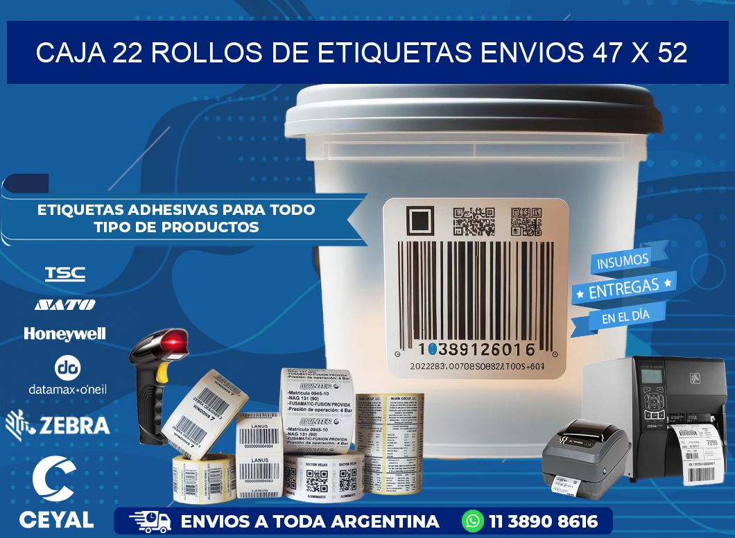 CAJA 22 ROLLOS DE ETIQUETAS ENVIOS 47 x 52