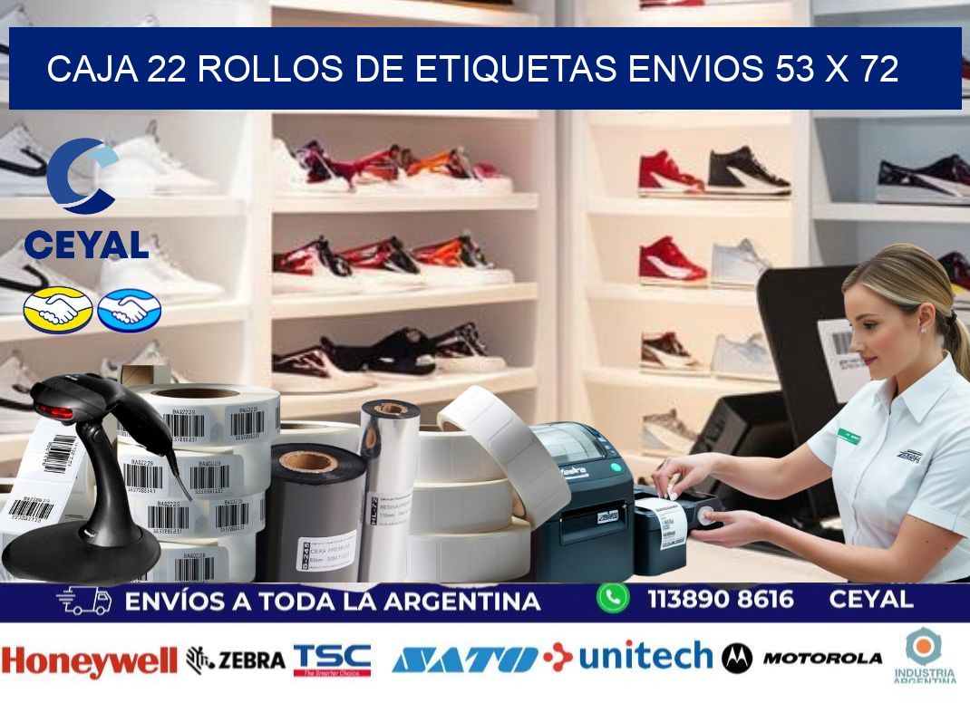 CAJA 22 ROLLOS DE ETIQUETAS ENVIOS 53 x 72