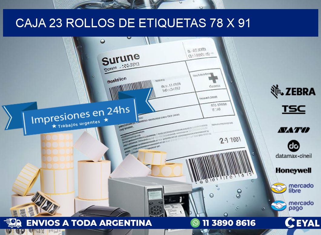 CAJA 23 ROLLOS DE ETIQUETAS 78 x 91