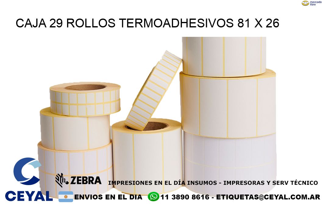 CAJA 29 ROLLOS TERMOADHESIVOS 81 x 26