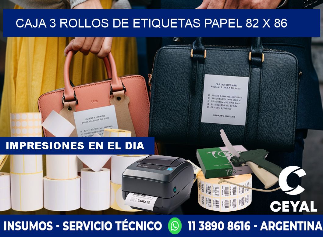 CAJA 3 ROLLOS DE ETIQUETAS PAPEL 82 x 86