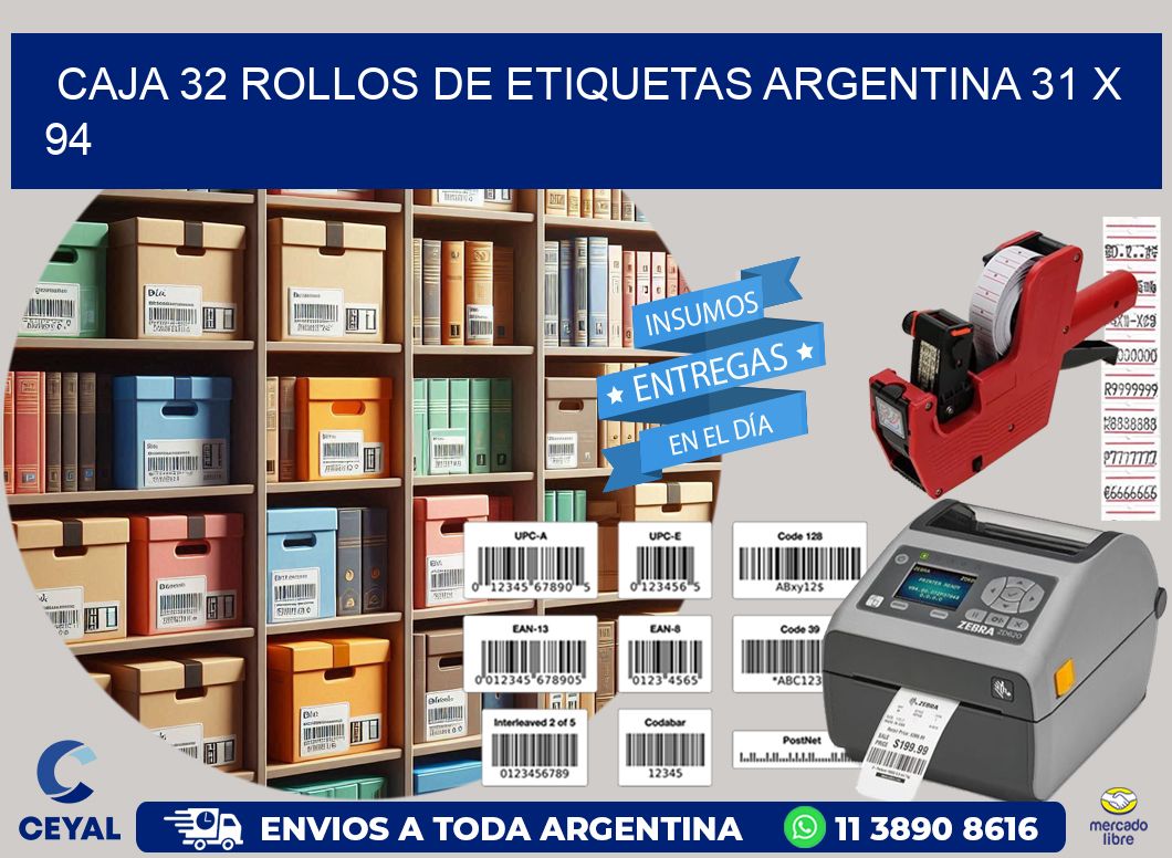 CAJA 32 ROLLOS DE ETIQUETAS ARGENTINA 31 x 94