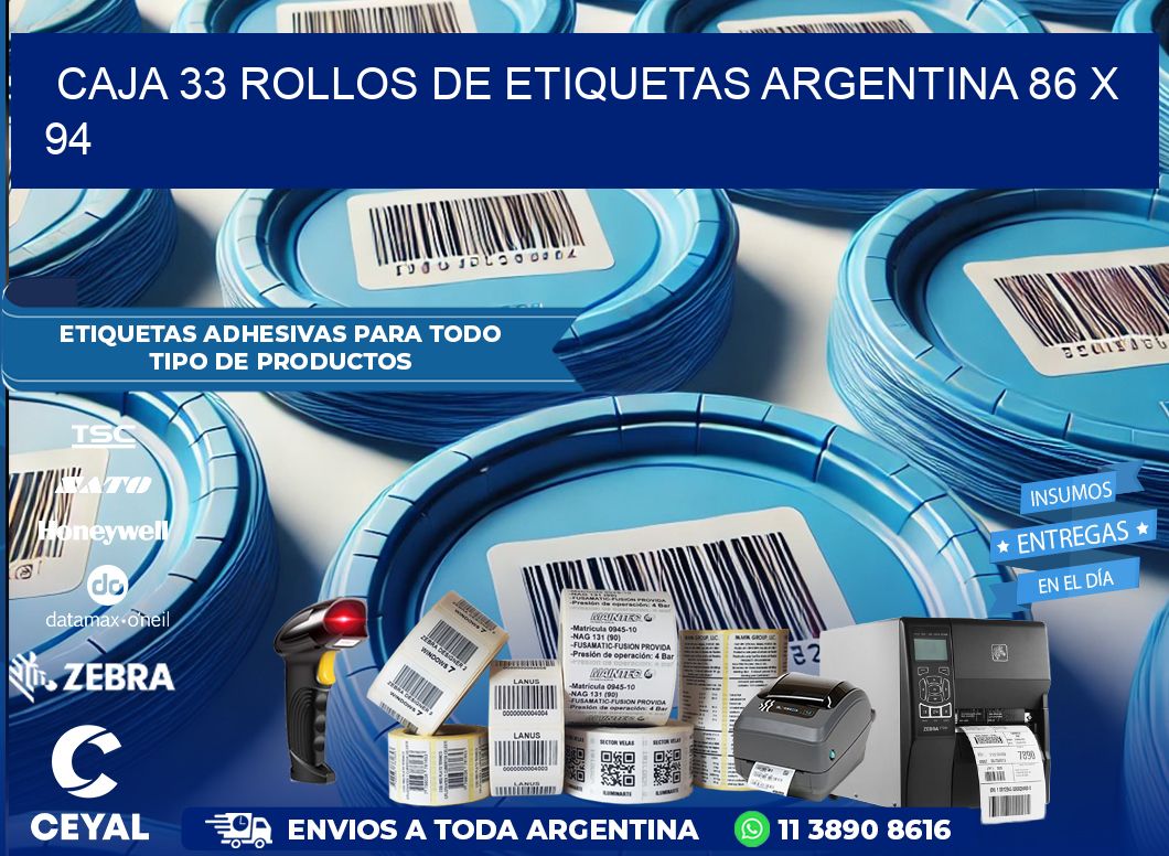 CAJA 33 ROLLOS DE ETIQUETAS ARGENTINA 86 x 94