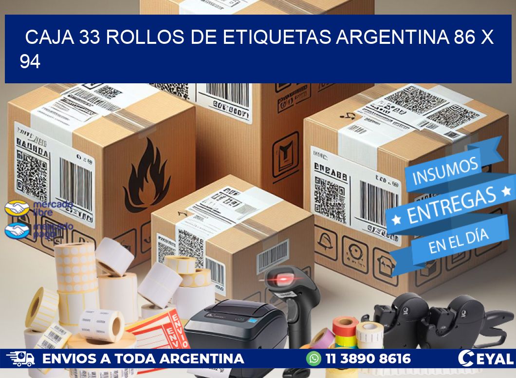 CAJA 33 ROLLOS DE ETIQUETAS ARGENTINA 86 x 94