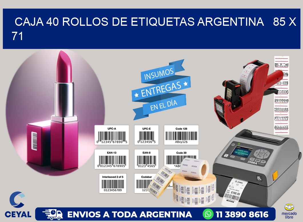 CAJA 40 ROLLOS DE ETIQUETAS ARGENTINA   85 x 71
