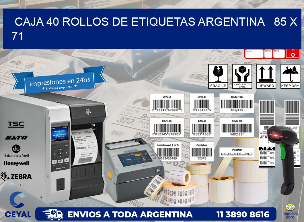 CAJA 40 ROLLOS DE ETIQUETAS ARGENTINA   85 x 71