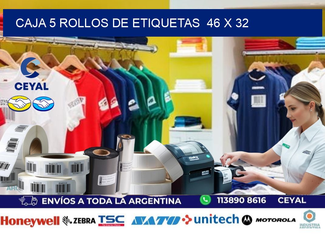 CAJA 5 ROLLOS DE ETIQUETAS  46 x 32