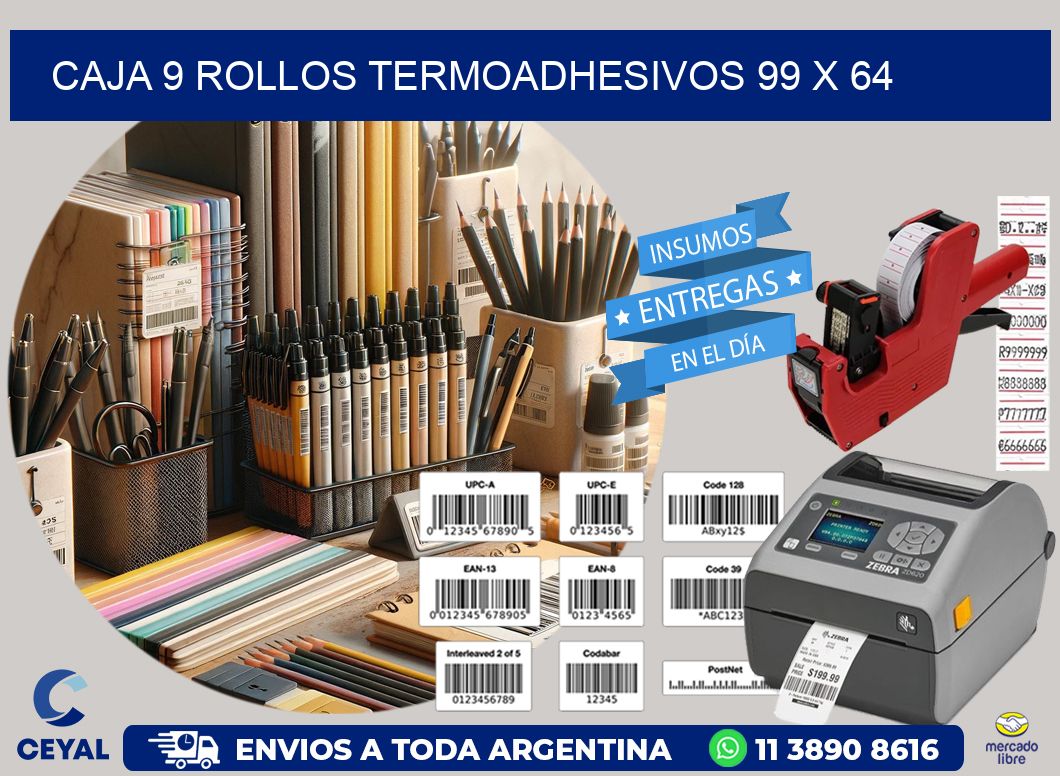 CAJA 9 ROLLOS TERMOADHESIVOS 99 x 64