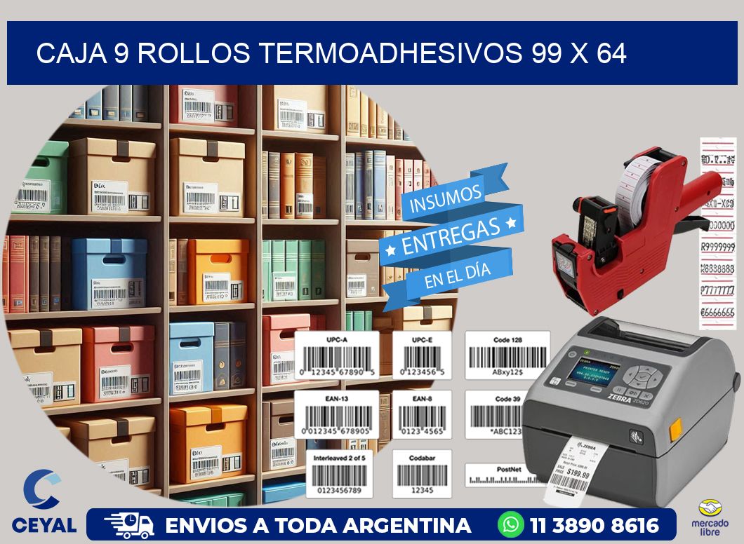 CAJA 9 ROLLOS TERMOADHESIVOS 99 x 64
