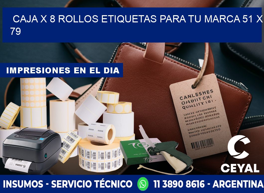 Caja X 8 Rollos Etiquetas para tu marca 51 x 79