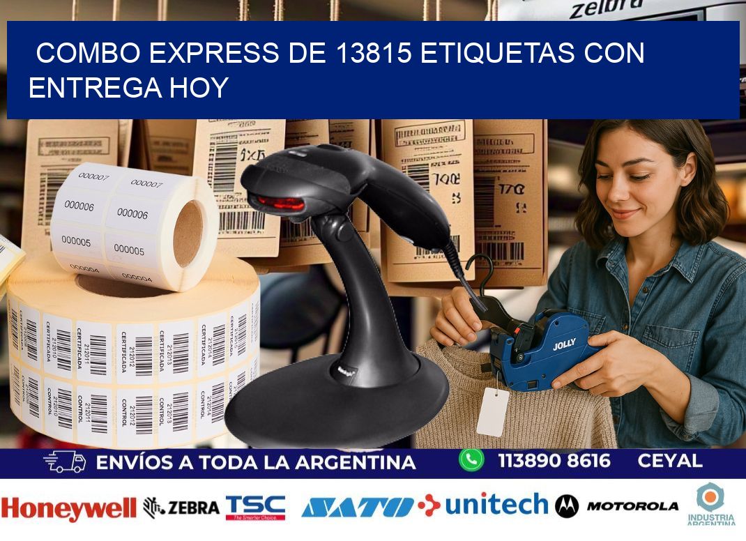 Combo express de 13815 etiquetas con entrega hoy