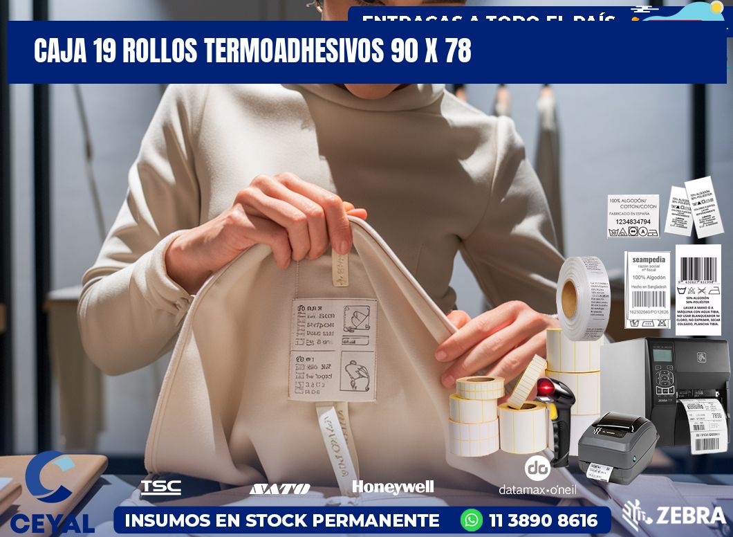 CAJA 19 ROLLOS TERMOADHESIVOS 90 x 78