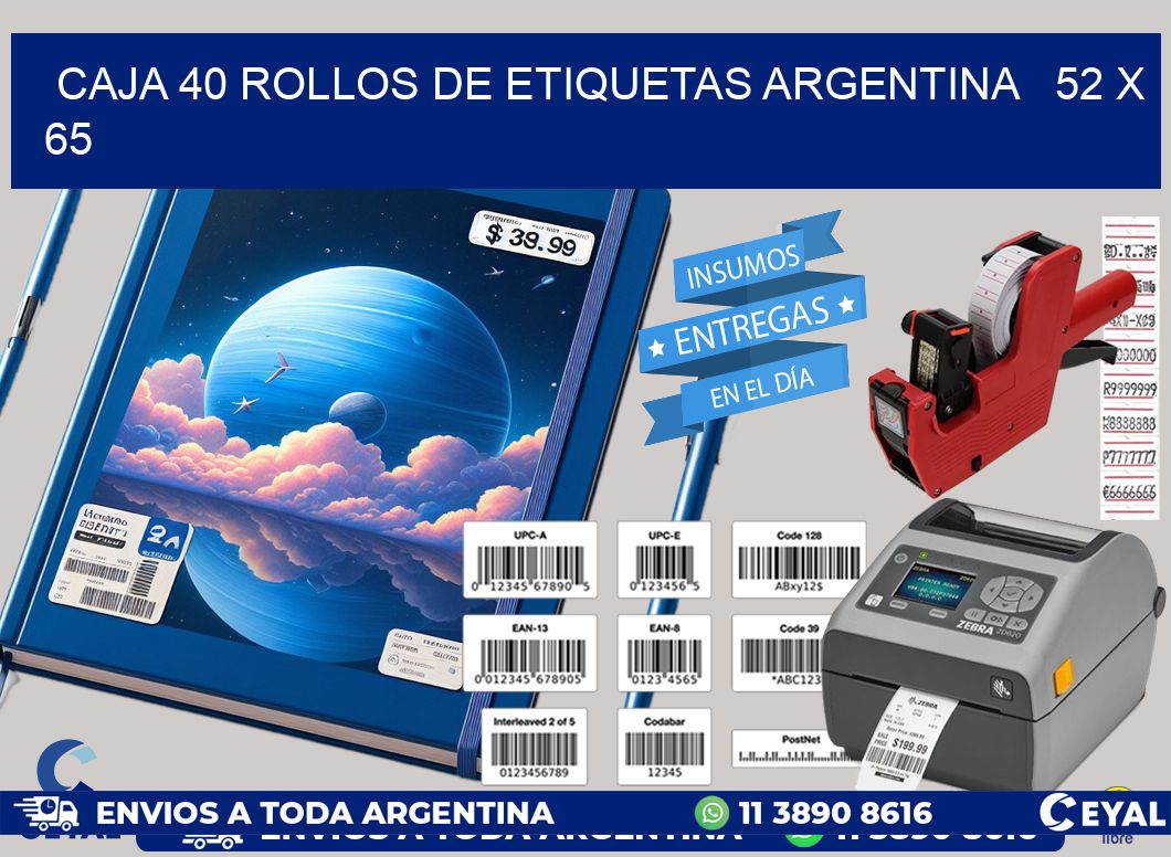 CAJA 40 ROLLOS DE ETIQUETAS ARGENTINA   52 x 65
