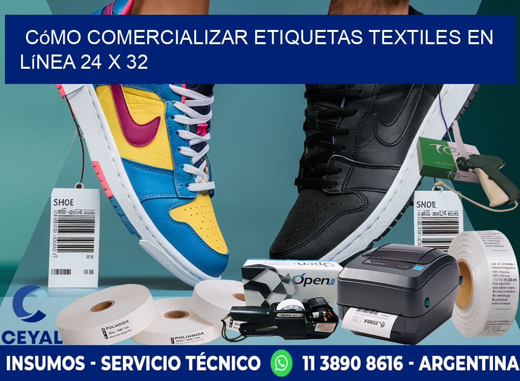 Cómo Comercializar Etiquetas Textiles en Línea 24 x 32