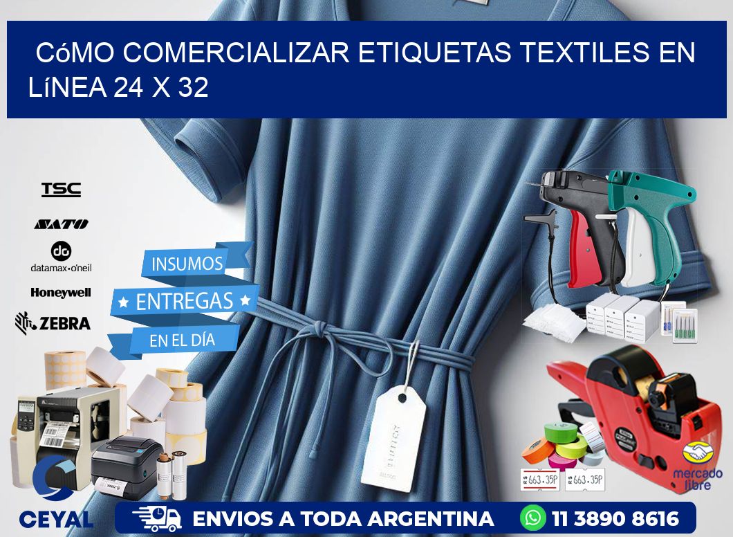 Cómo Comercializar Etiquetas Textiles en Línea 24 x 32