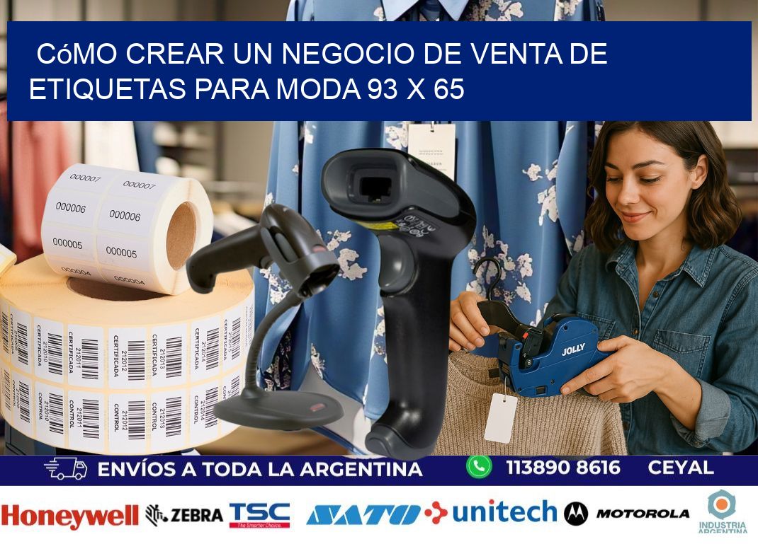 Cómo Crear un Negocio de Venta de Etiquetas para Moda 93 x 65