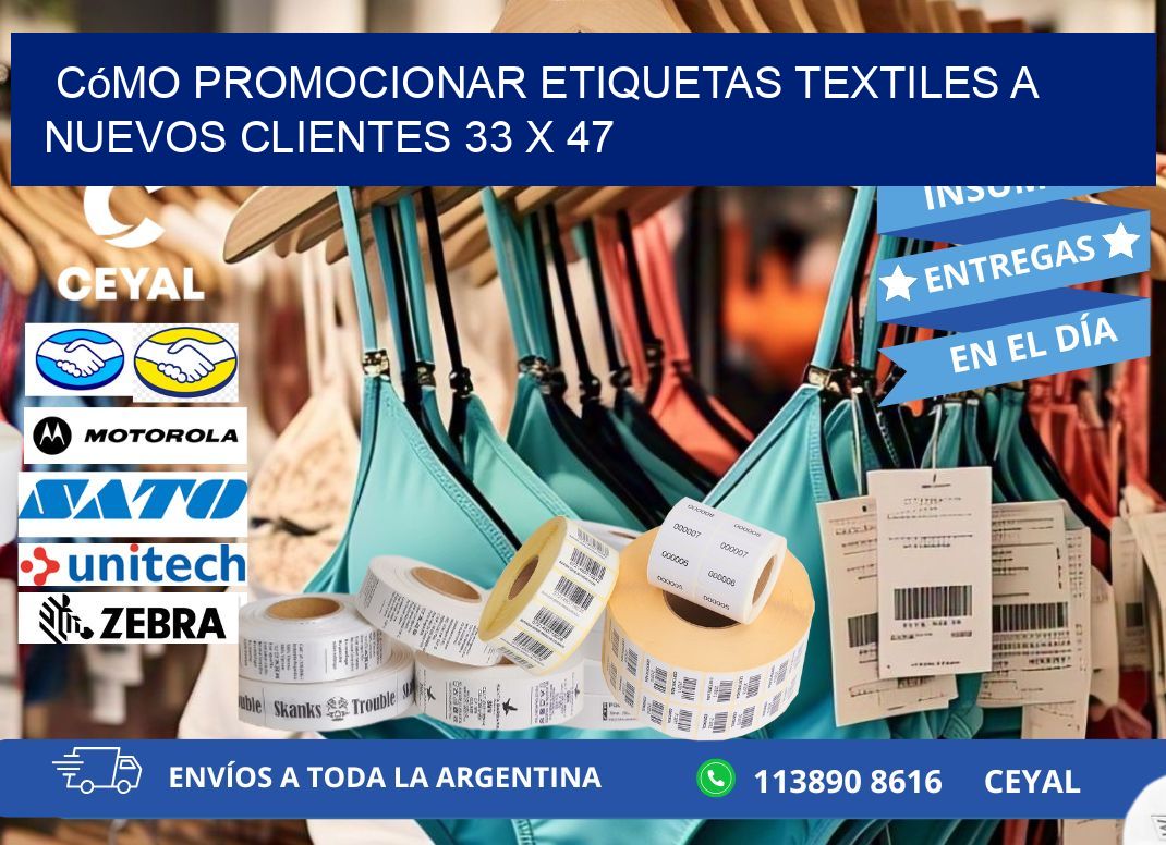 Cómo Promocionar Etiquetas Textiles a Nuevos Clientes 33 x 47