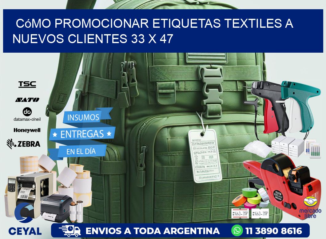 Cómo Promocionar Etiquetas Textiles a Nuevos Clientes 33 x 47