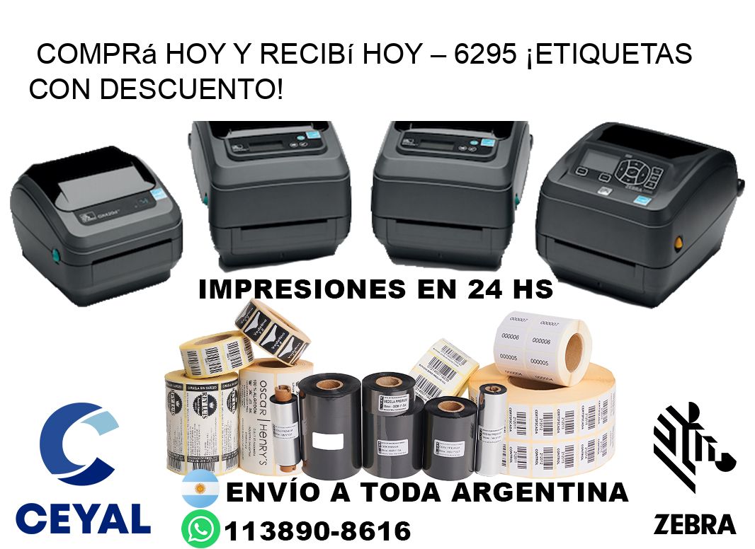 Comprá Hoy y Recibí Hoy – 6295 ¡Etiquetas con Descuento!