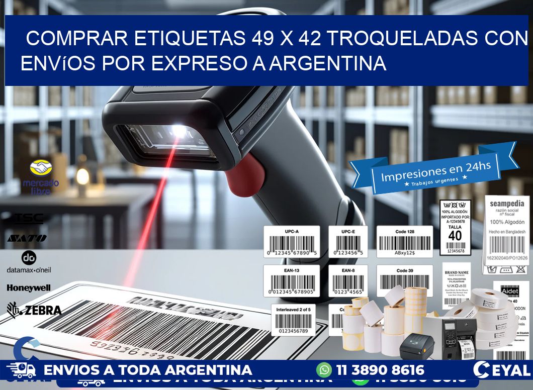 Comprar etiquetas 49 x 42 troqueladas con envíos por expreso a Argentina