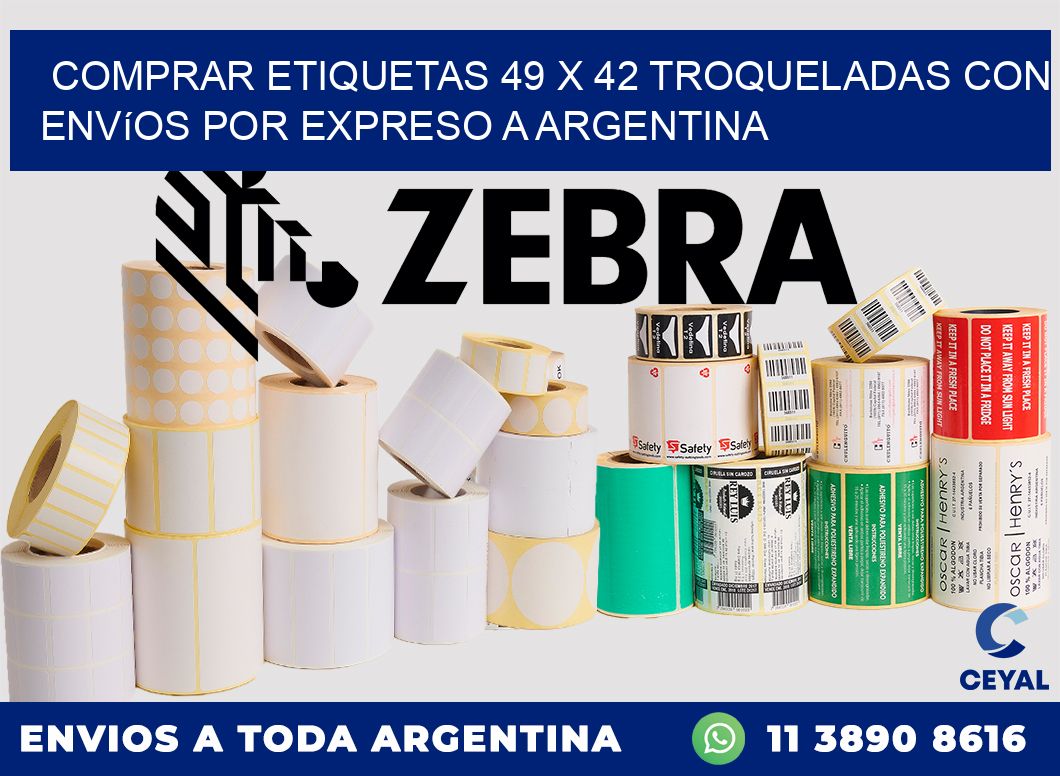 Comprar etiquetas 49 x 42 troqueladas con envíos por expreso a Argentina