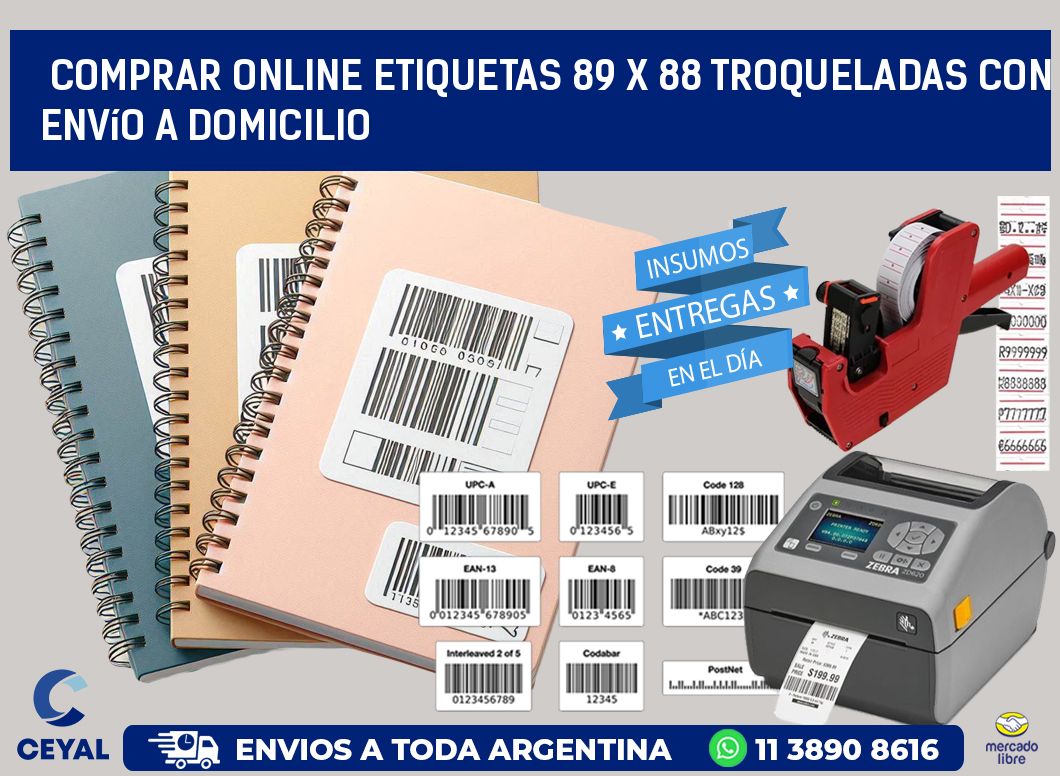 Comprar online etiquetas 89 x 88 troqueladas con envío a domicilio