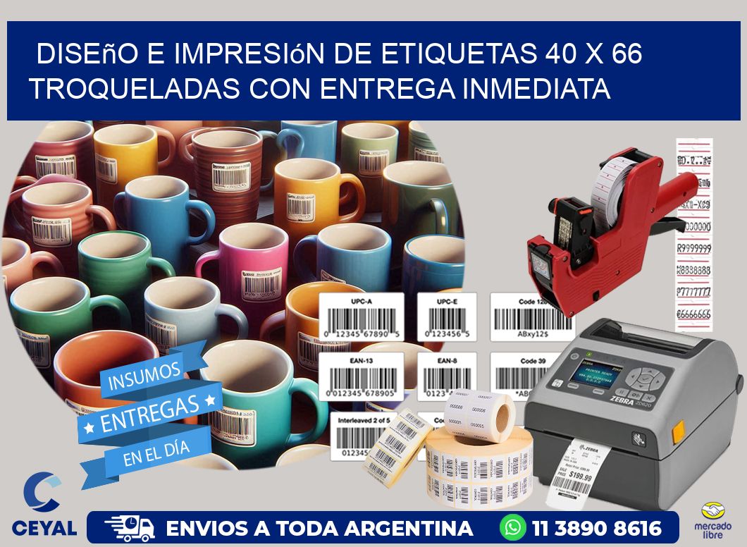 Diseño e impresión de etiquetas 40 x 66 troqueladas con entrega inmediata