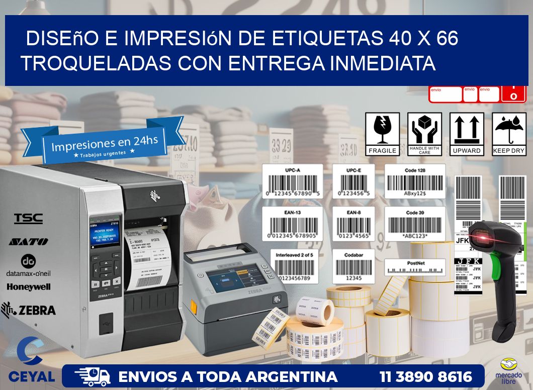 Diseño e impresión de etiquetas 40 x 66 troqueladas con entrega inmediata