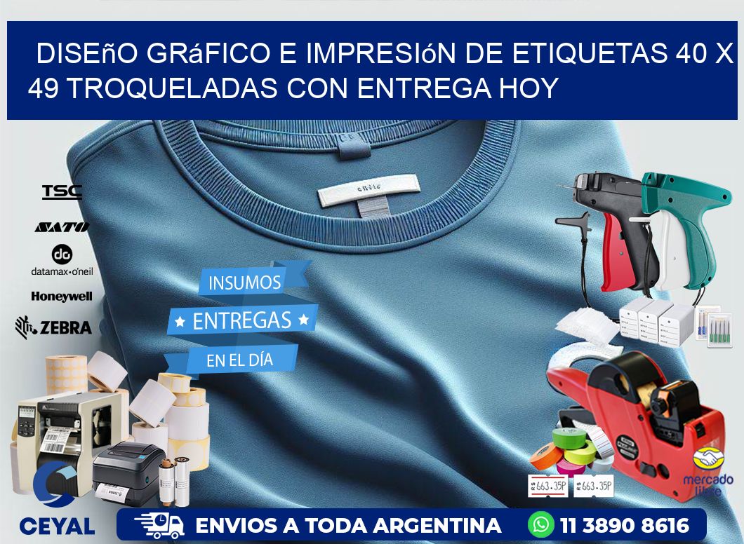 Diseño gráfico e impresión de etiquetas 40 x 49 troqueladas con entrega hoy